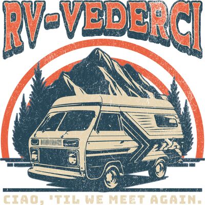 RV-vederci. Ciao, 'til we meet again. Thumbnail