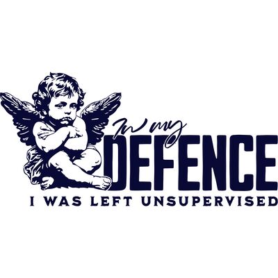 In My Defence, I Was Left Unsupervised - clean Thumbnail