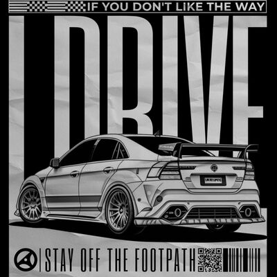 If You Don't Like The Way I Drive, Stay Off The Footpath Thumbnail